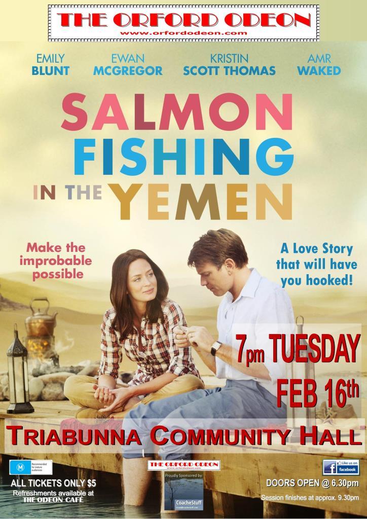 Salmon Fishing in the Yemen at The Orford Odeon - East Coast Tasmania